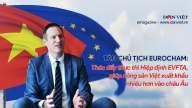 Tân Chủ tịch EuroCham: Thúc đẩy thực thi Hiệp định EVFTA, giúp nông sản Việt xuất khẩu nhiều hơn vào châu Âu
