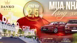 Cơ hội sở hữu “Nhà đẹp xe sang” tại KĐT Danko City