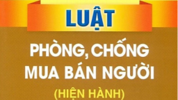 Hoan nghênh Mỹ đánh giá khách quan kết quả tích cực của Việt Nam trong phòng chống mua bán người