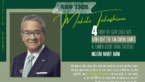 Chủ tịch Makoto Takashima: 4 thập kỷ gắn chặt với định chế tài chính SMFG và chiến lược tăng trưởng ngoài Nhật Bản
