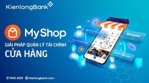 KienlongBank ra mắt MyShop: Quản lý tài chính ưu việt cho chủ cửa hàng bán lẻ
