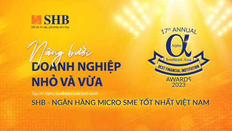 SHB là Ngân hàng Micro SME tốt nhất Việt Nam