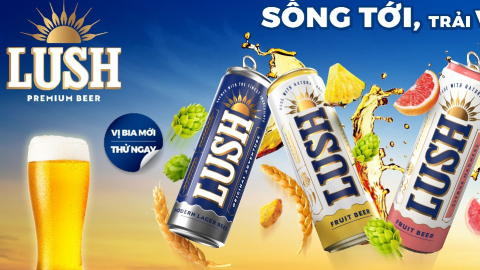 Bia trái cây LUSH – Sống tới, trải vị mới