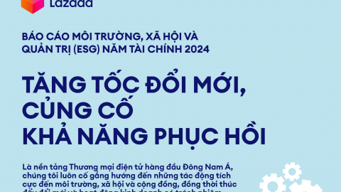 Tập đoàn Lazada phát hành Báo cáo tác động về môi trường, xã hội và quản trị (ESG) năm 2024