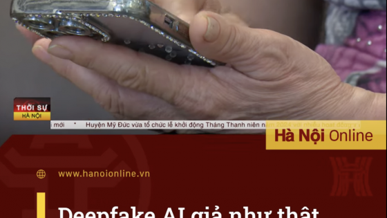 Từ câu chuyện người phụ nữ bị lừa đảo bởi công nghệ Deepfake, chuyên gia nói về trò 'thao túng' tinh vi