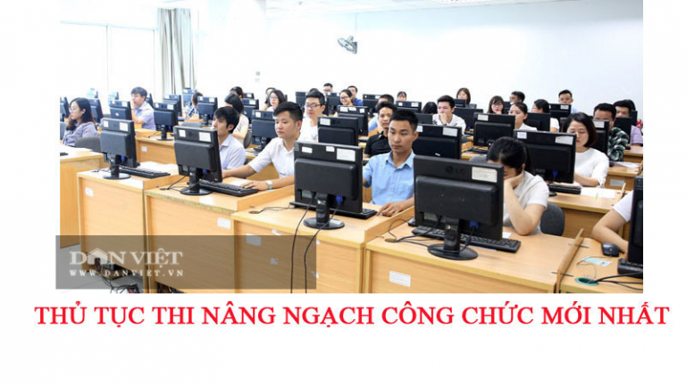 Thủ tục thi nâng ngạch công chức mới nhất