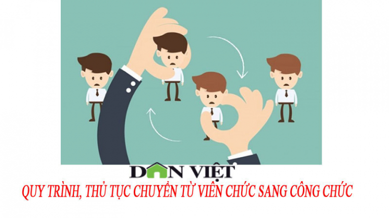 Quy trình, thủ tục chuyển từ viên chức sang công chức