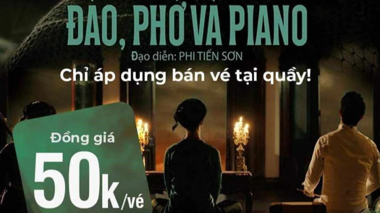 'Đào phở và piano' chiếu trên 11 tỉnh thành, đồng giá 50.000 đồng/vé