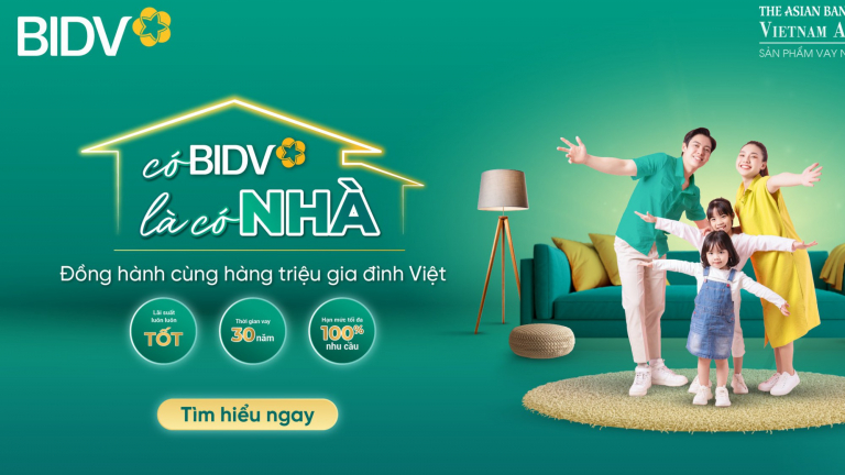 Có BIDV là có Nhà: Giải pháp an cư của hàng triệu gia đình Việt