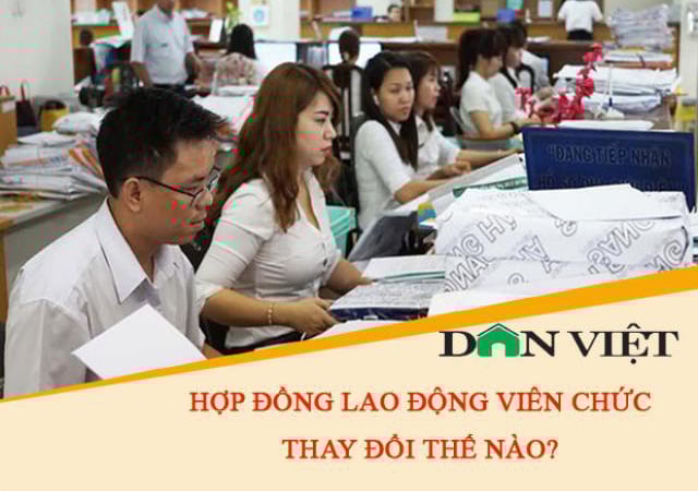 Bỏ biên chế suốt đời và những quy định mới trong HĐLĐ của viên chức