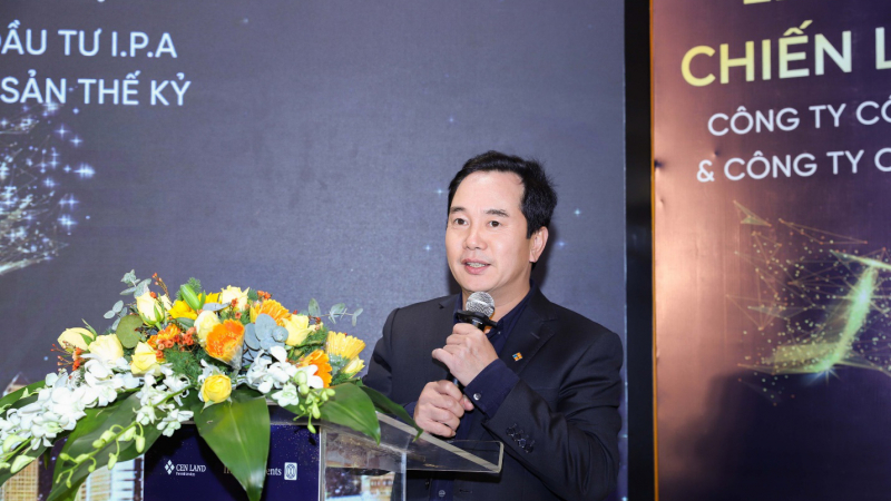 Chủ tịch Nguyễn Trung Vũ: Với nguồn lực tài chính từ I.P.A, Cen Land có thể làm được nhiều việc lớn 