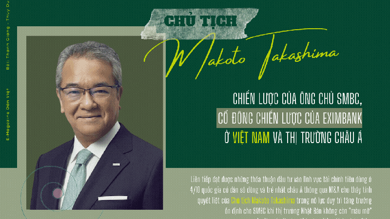 Hồ sơ doanh nhân: Chiến lược của ông chủ SMBC, cổ đông chiến lược của Eximbank ở Việt Nam và thị trường Châu Á