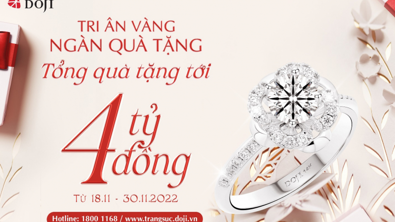 Nâng tầm phong cách cùng trang sức DOJI, cơ hội nhận quà tặng tới hơn 4 tỷ đồng