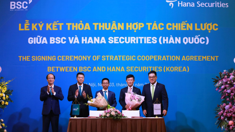 BSC và HSC (Hàn Quốc) ký kết thỏa thuận hợp tác chiến lược