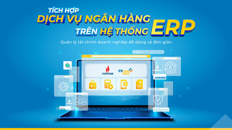 PVcomBank và Petrovietnam hợp tác triển khai kết nối thành công dịch vụ Ngân hàng mở