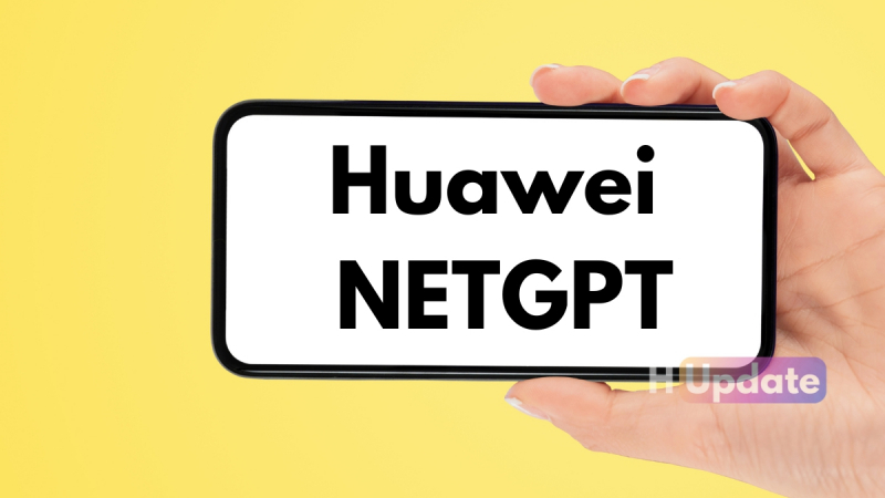 ChatGPT đã có đối thủ khi Huawei chuẩn bị ra mắt tân binh AI tiên tiến hơn với tên gọi NetGPT