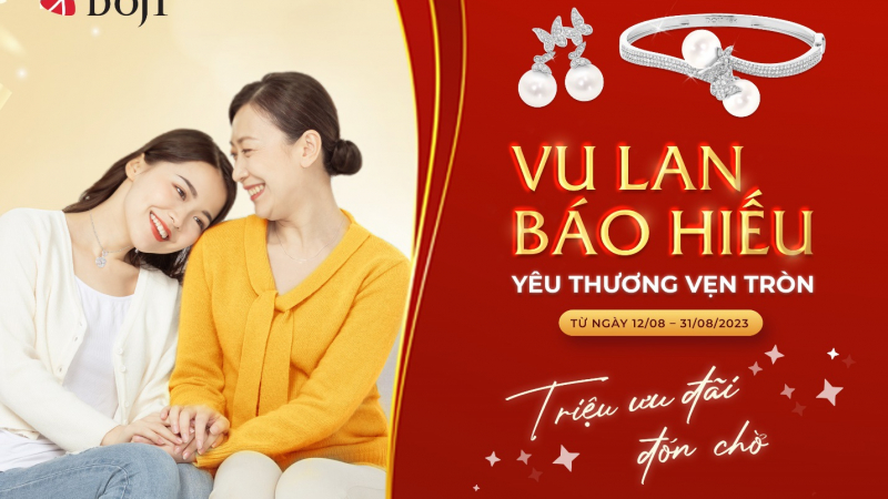 DOJI gửi tặng triệu ưu đãi mùa Vu Lan