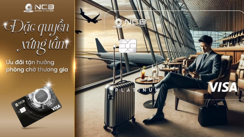 Ưu đãi ngập tràn, thẻ Visa NCB được người dùng yêu thích sử dụng