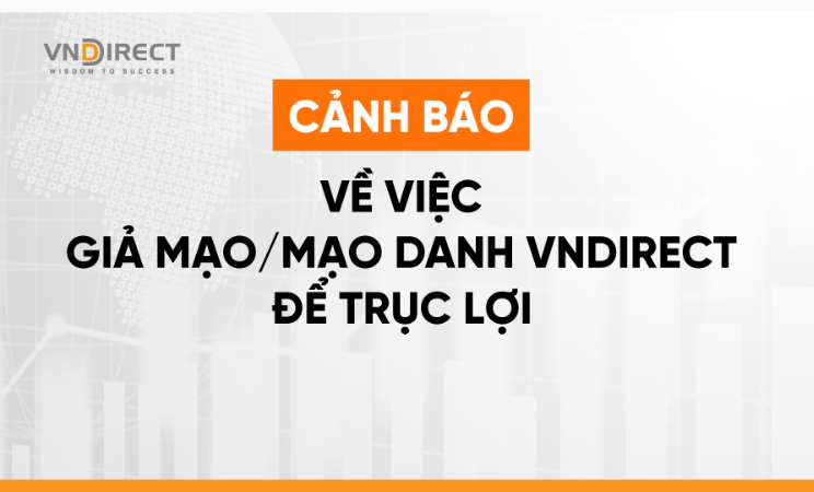 Sau sự cố bị tấn công mạng, VNDirect cảnh báo khách hàng tránh 'bẫy' lừa đảo