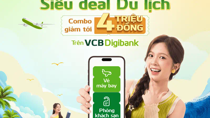 Combo ưu đãi Vé máy bay - Khách sạn trên VCB Digibank
