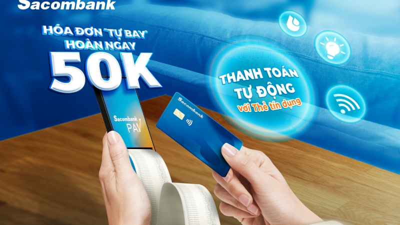 Ưu đãi 'kép' khi đăng ký dịch vụ Ủy thác thanh toán của Sacombank