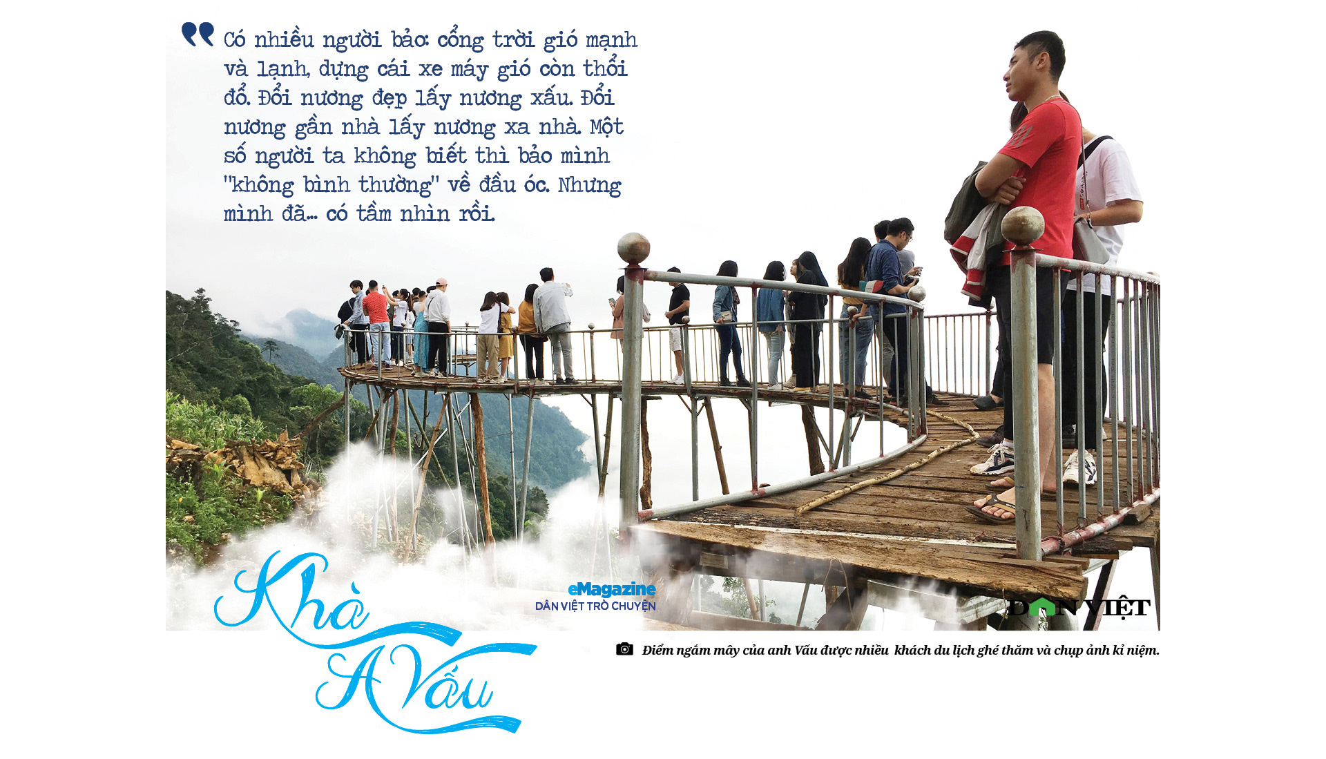 Dân Việt trò chuyện:Khà A Vấu - vinh danh “Thiên đường mây” trên “Miền đất lửa” - Ảnh 2.