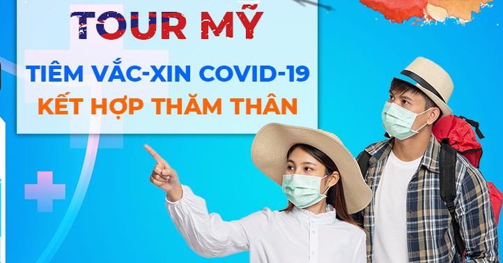 Tour đi Mỹ tiêm vaccine, hộ chiếu vaccine được trông chờ giúp du lịch vượt &quot;hạn&quot; Covid-19 - Ảnh 1.