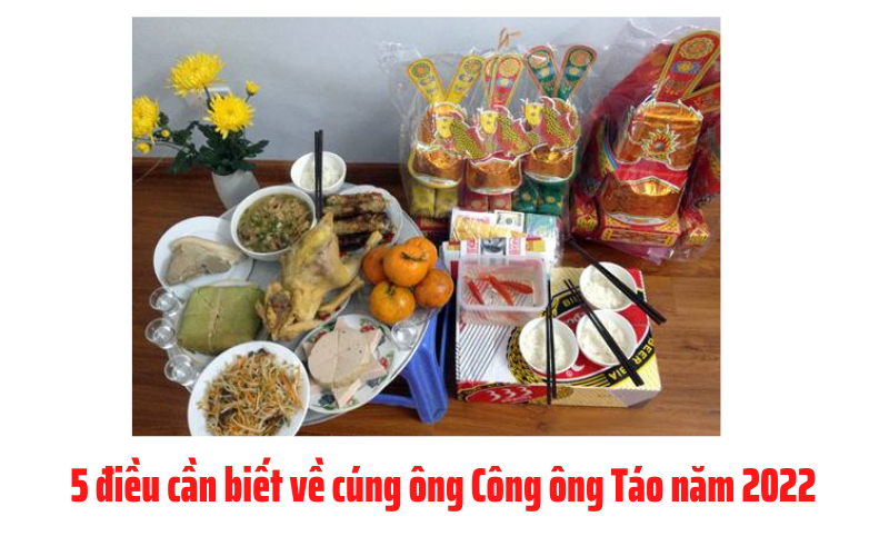 5 điều cần biết về cúng ông Công ông Táo năm 2022.png