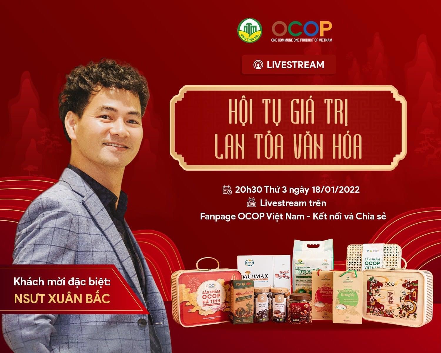Vắng mặt ở Táo Quân 2022, Xuân Bắc livestream bán toàn đặc sản OCOP ngon, độc lạ - Ảnh 1.