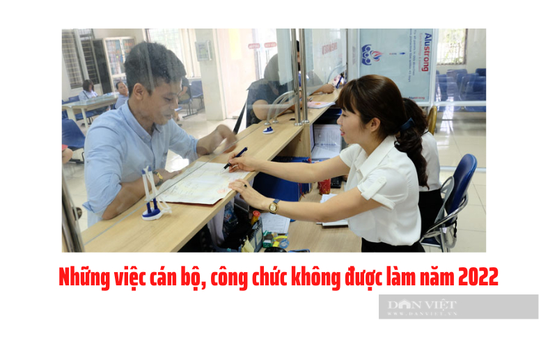 Những việc cán bộ công chức không được làm năm 2022.png