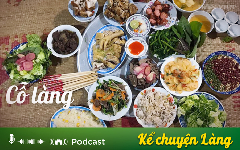 Kể chuyện Podcast: Cỗ làng - Ảnh 1.