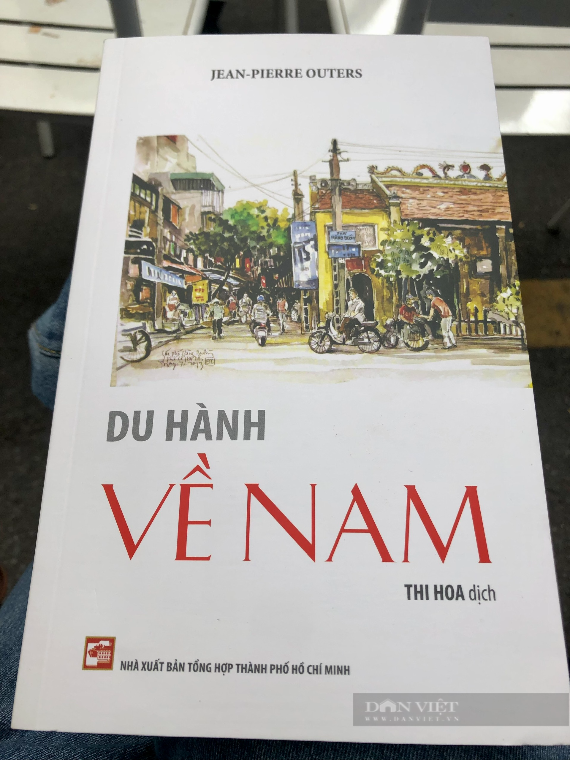&quot;Du hành về Nam&quot; qua con mắt của nhà văn Bỉ Jean-Pierre Outers - Ảnh 1.