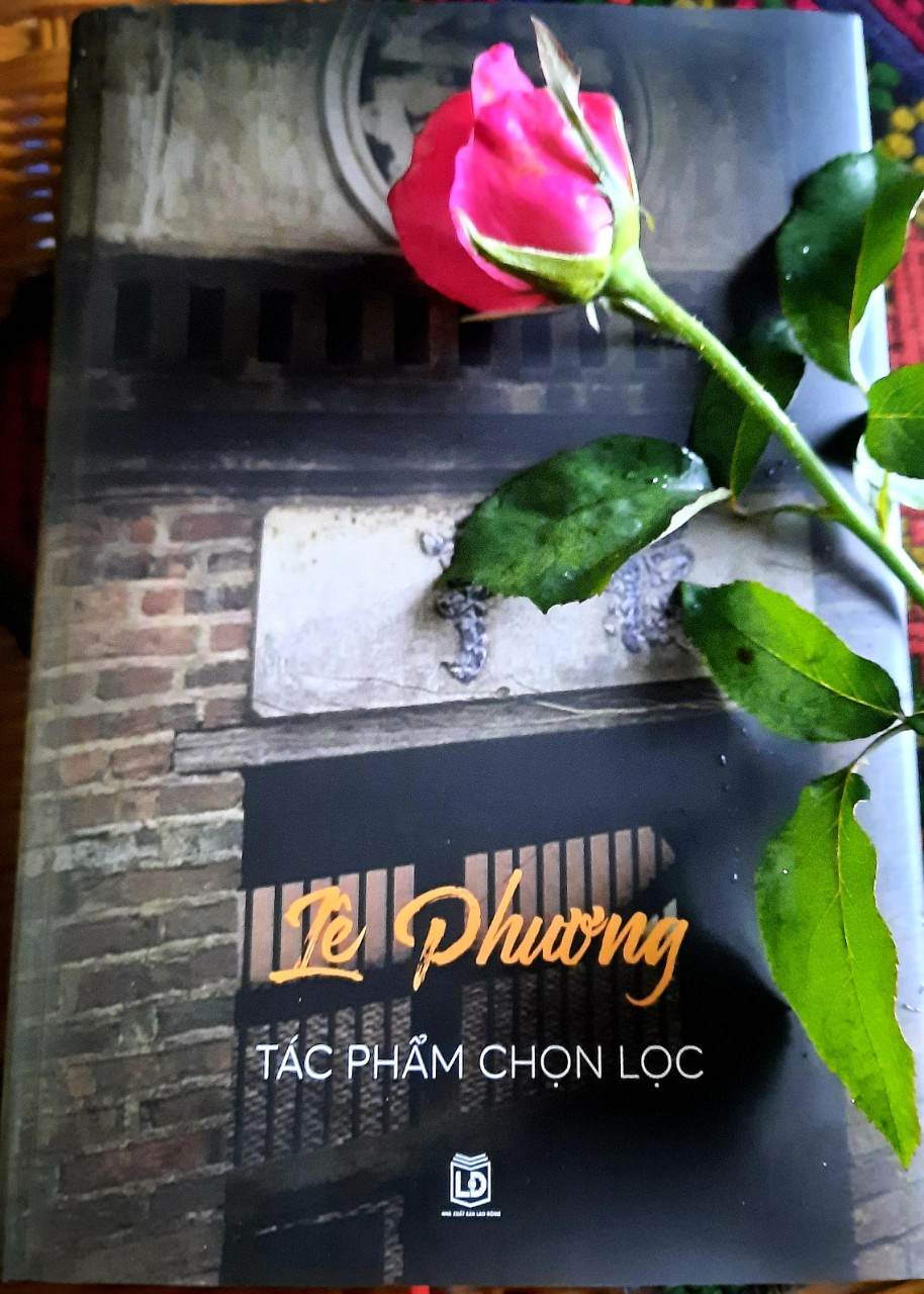 &quot;Tác phẩm chọn lọc&quot; - cuốn sách kỷ niệm 1 năm ngày mất của nhà văn Lê Phương - Ảnh 2.