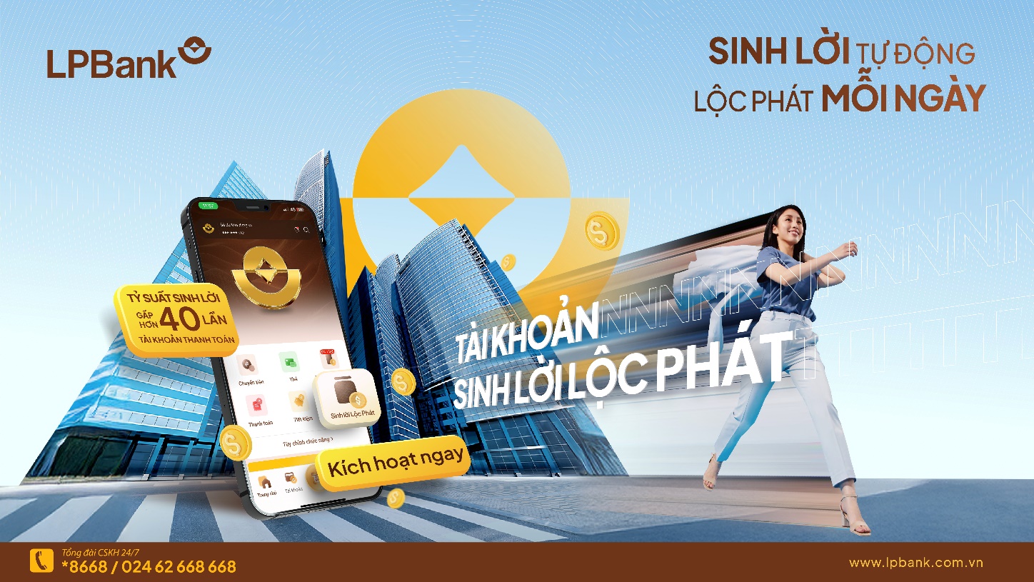 LPBank ra mắt giải pháp ưu việt “Tài khoản sinh lời lộc phát”- Ảnh 1.