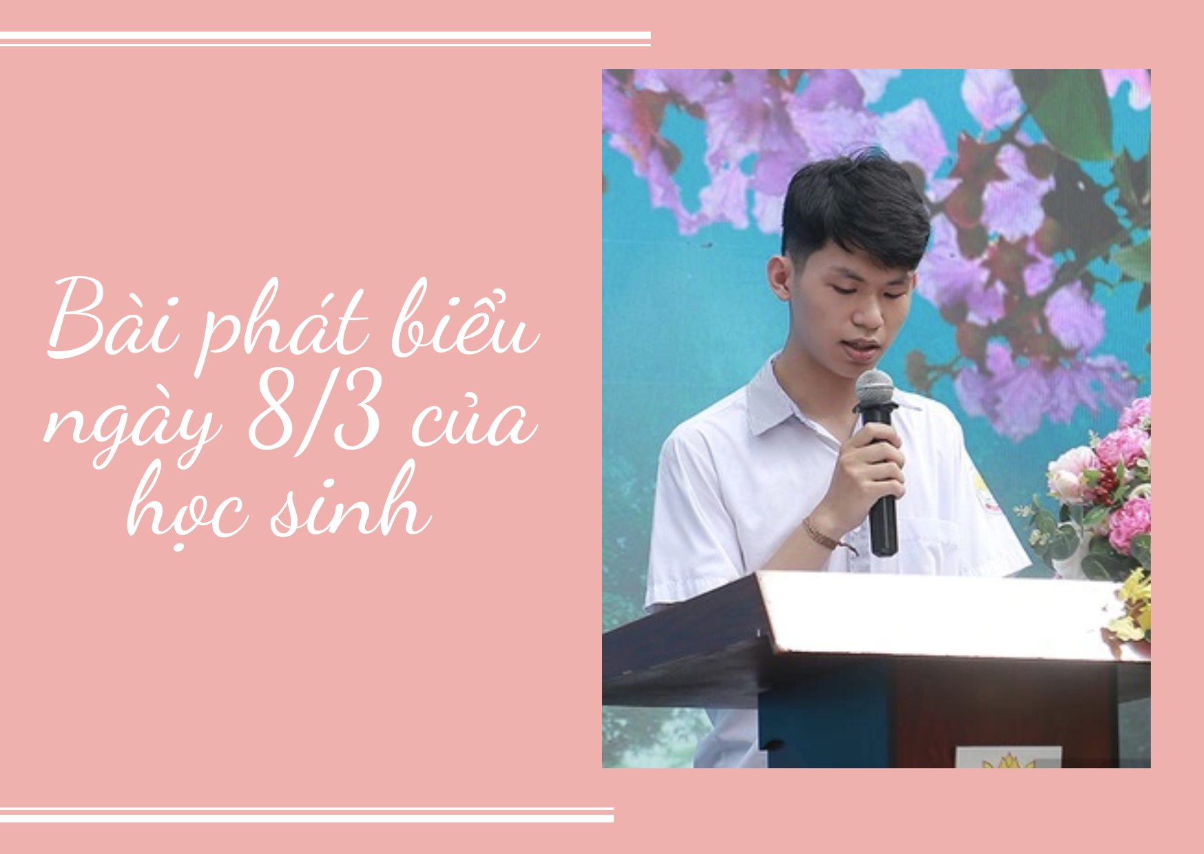 Bài phát biểu ngày 8/3 của học sinh xúc động nhất- Ảnh 1.