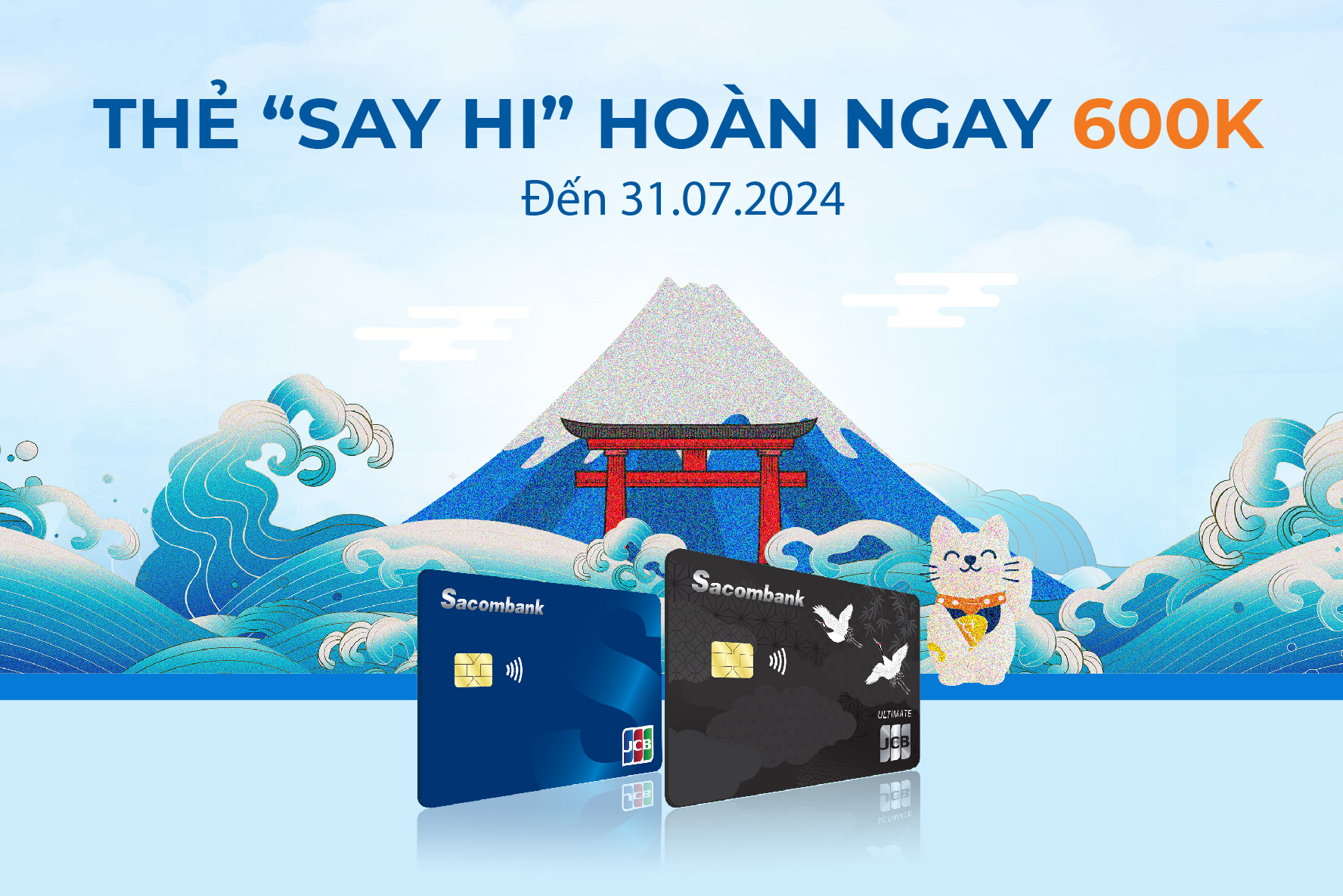 Sacombank JCB hoàn tiền 600.000 đồng khi khách hàng mở thẻ tín dụng và thanh toán - Ảnh 1.