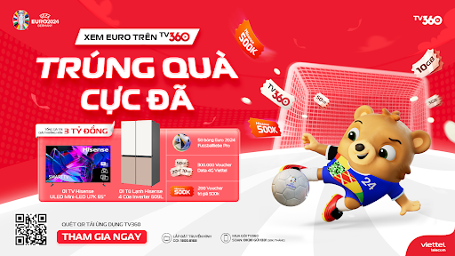 “Xem EURO 2024 trên TV360 trúng quà cực đã”: Cơ hội trúng quà mỗi ngày và xem sớm nhất UEFA EURO 2024- Ảnh 1.