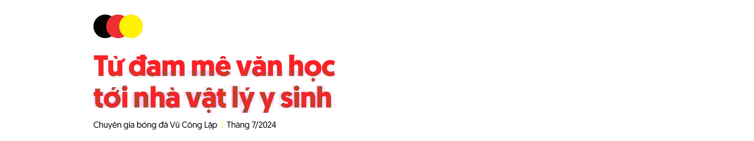 Chuyên gia bóng đá Vũ Công Lập: "Cuộc đời tôi có nhiều biến cố, nhưng không gì vùi dập được mình"- Ảnh 4.
