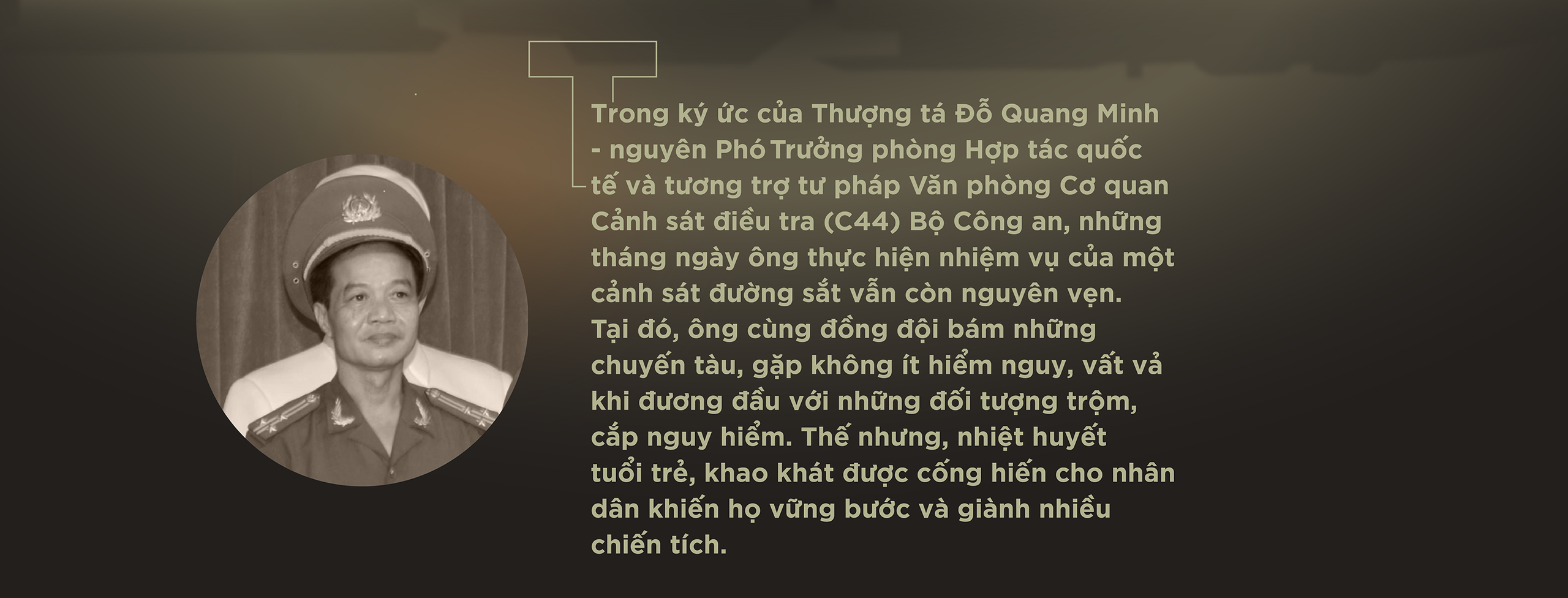 Thượng tá Đỗ Quang Minh: "Đường sắt từng là nơi nhiều tội phạm nguy hiểm rình rập" - Ảnh 1.