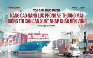 Giải “bài toán” nâng cao năng lực phòng vệ thương mại cho hàng hóa Việt