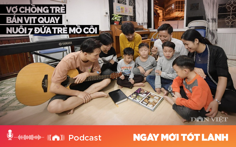 Đôi vợ chồng trẻ bán vịt nướng nuôi 7 trẻ mồ côi