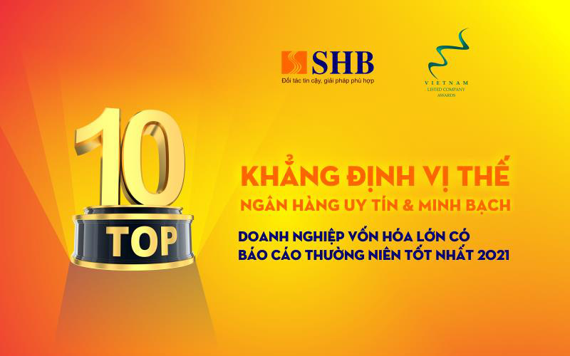 SHB tiếp tục được vinh danh top 10 doanh nghiệp vốn hóa lớn có BCTN tốt nhất