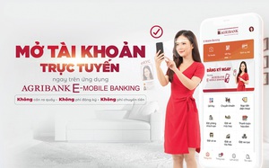 Agribank triển khai dịch vụ Mở tài khoản trực tuyến ngay trên điện thoại di động