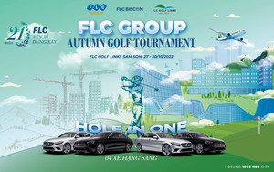 Sắp khởi tranh giải golf FLC Group Autumn Golf Tournament với giải thưởng HIO hàng chục tỷ đồng