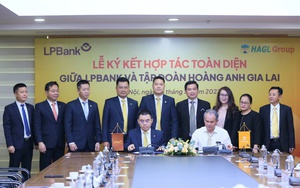 LPBank ký hợp tác toàn diện với Tập đoàn Hoàng Anh Gia Lai