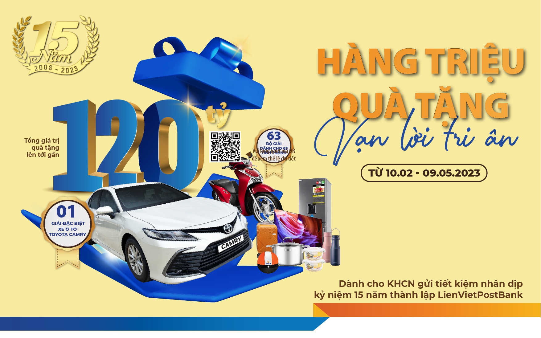 LienVietPostBank dành gần 120 tỷ đồng quà tặng cho KH gửi tiết kiệm nhân kỷ niệm 15 năm thành lập