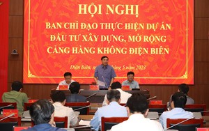 Gỡ vướng mắc, đẩy nhanh tiến độ Cảng Hàng không Điện Biên