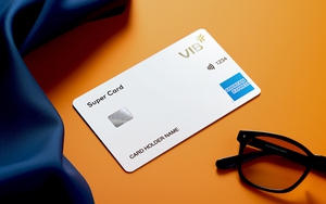 Lý do nhiều người ưa chuộng thẻ VIB Super Card