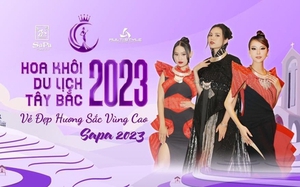 Chung kết “Hoa khôi Du lịch Tây Bắc 2023” sẽ diễn ra vào ngày 28/7 tại Sa Pa