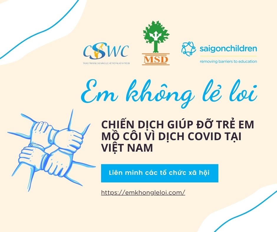 Khởi động chiến dịch “Em không lẻ loi” hỗ trợ trẻ mồ côi vì Covid-19 - Ảnh 1.
